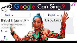 Google singing Enjoy Enjaami song😱😱😱