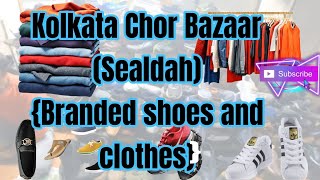 Kolkata Chor Bazaar | Shoes Market | Sealdah Chor bazar | DivinedarknessYT