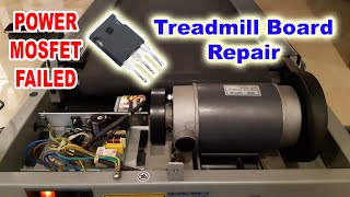 Treadmill Board Repair : Failed Power MOSFET