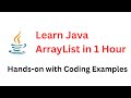 Java ArrayList in 1 Hour with Coding Examples #java #javacollections #arraylist