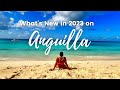 What's New in Anguilla for 2023