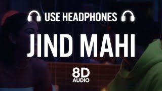 Jind Mahi (8D AUDIO) | Diljit Dosanjh | Manni Sandhu I Gurnazar I New Punjabi Songs 2021