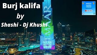 Burj Kalifa lyrics 2021 song ( Nepali Lyrical World )