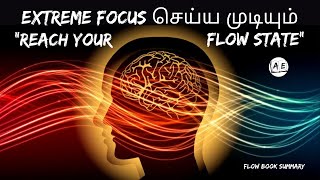 HOW TO INCREASE FOCUS AND CONCENTRATION IN WORK AND STUDIES TAMIL|FLOW BOOK TAMIL| almost everything