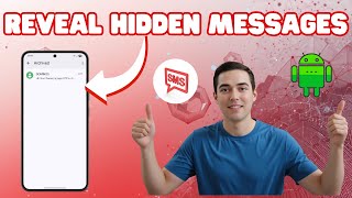 Updated Guide: See Hidden Text Messages on Android - Full Tutorial