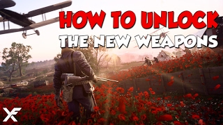 How to unlock the new weapons - Battlefield 1 They Shall Not Pass DLC