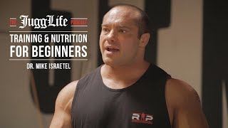 The JuggLife | Dr. Mike Israetel: Training \u0026 Nutrition for Beginners