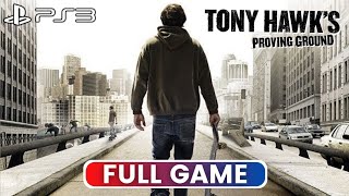 TONY HAWK'S PROVING GROUND | Full Game (PS3 Gameplay)