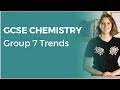 Group 7 Trends | 9-1 GCSE Chemistry | OCR, AQA, Edexcel