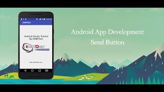 Android Studio Tutorial - Send Button