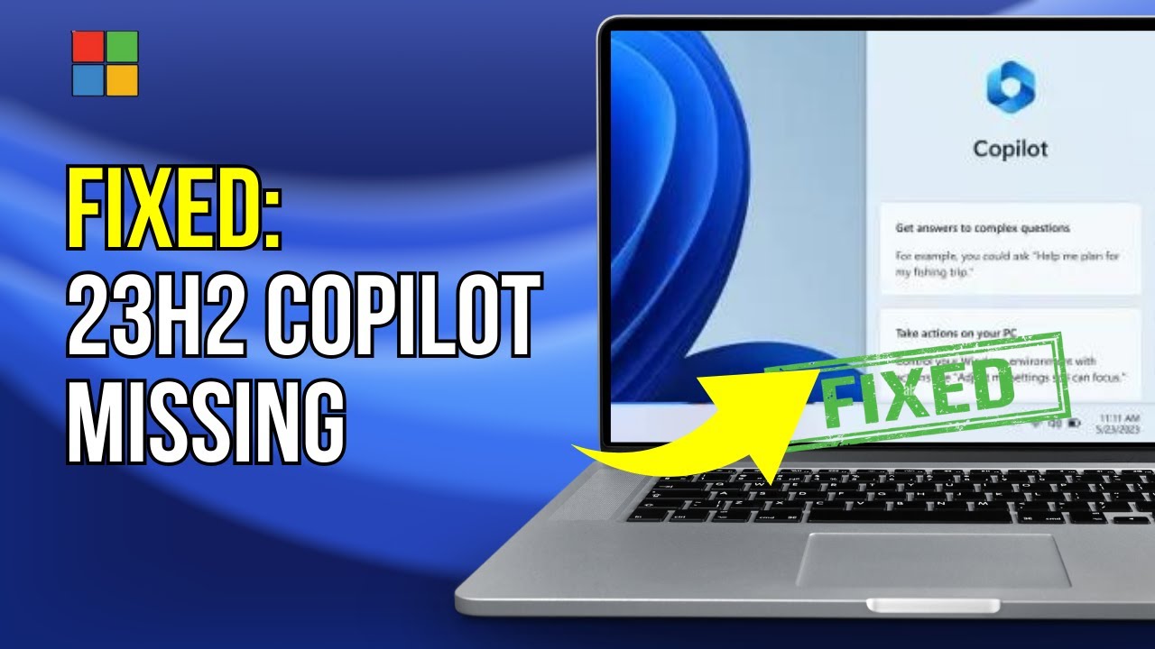 How To Enable Copilot Missing On New Update 23H2 Windows 11 (All ...