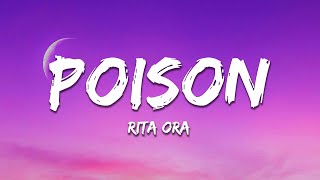 Rita Ora - Poison (Lyrics)