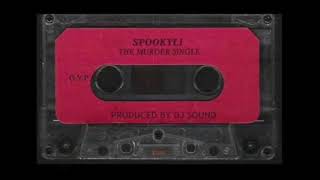 SPOOKYLI - THE MURDER SINGLE (Prod. by DJ SOUND)