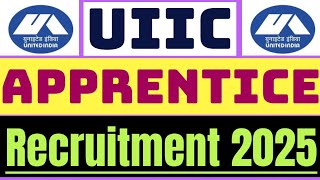 United India Insurance Company (UIIC) Graduate Apprentice Recruitment 2025. UIIC Apprentice 2025.