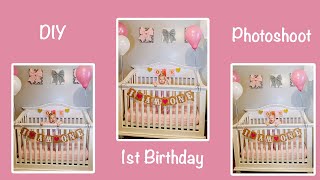 DIY Adorable 1st Birthday Photoshoot!