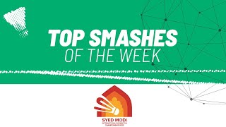 Syed Modi India International 2022 | Top Smashes of the Week