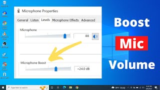 How to Increase Microphone Volume in Windows | Make Mic Louder