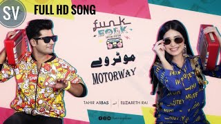 Motorway | Tahir Abbas ft. Elizabeth Rai | Funk Folk | Official Video | Saraiki Voice