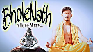 Kaka - Bholenath Part 1 ( A Cute Love Story ) Main Bhola Parvat Ka || Mahakaal || The Blind World