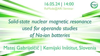 Solid-state nuclear magnetic resonance used for operando studies of Na-ion batteries [WEBINAR]