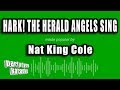 Nat King Cole - Hark! The Herald Angels Sing (Karaoke Version)