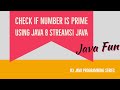 How to Check If Number Is Prime or not Using Java 8 Streams | Prime Number Using Streams | Java