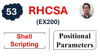 Positional Parameters in Shell Scripting || RHCSA Complete Course
