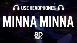 Minna Minna (8D AUDIO) | Garry Sandhu ft Manpreet Toor | Latest Punjabi Song 2023