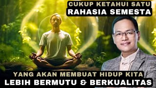 satu RAHASIA SEMESTA yg akan membuat hidup kita lebih berkualitas & bermutu✔️#syaifulkarim #tauhid