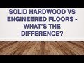 Solid Hardwood Vs. Engineered Floors -  What’s the Difference? | Chestnut Flooring