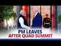 LIVE: PM Modi leaves after Quad Leaders' Summit in Delaware