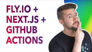 Deploy a Next.js app to fly.io using GitHub Actions • #githubactions #devops #next