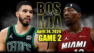 Boston Celtics vs Miami Heat  Game 2 Highlights - April 24, 2024 | 2024 NBA Play