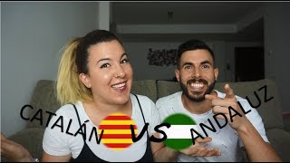 CATALÁN vs ANDALUZ