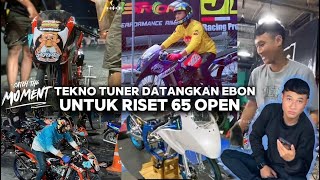 TEKNO TUNER DATANGKAN EBON RISET 65 OPEN