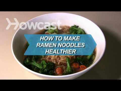 How to Make Ramen Noodles Healthier How to Make Ramen Noodles Healthier