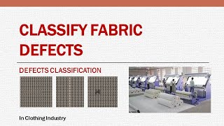 CLASSIFY FABRIC DEFECTS