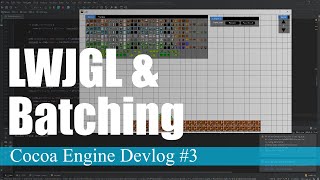 LWJGL, Batching, and Font Rendering | Cocoa Engine Devlog #3