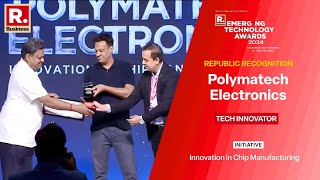 RBETA 2024: Tech Innovator Republic Recognition: PolymaTech