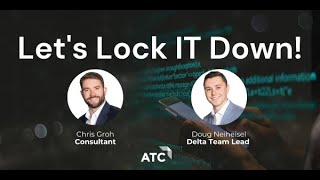 Lets Lock IT Down - Securing the End User