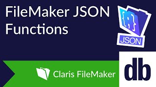 FileMaker JSON Functions