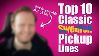 Top 10 Classic Swedish Pickup Lines