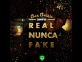 siempre real nunca fake