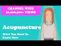 Acupuncture - What You Need To Know Now