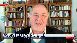 Dr Gavin Ashenden discusses the implications of the assisted dying bill