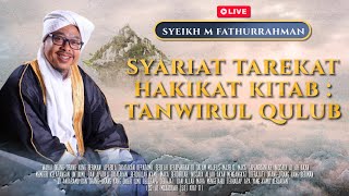 🔴 SYARIAT TAREKAT HAKIKAT | Syeikh Akbar M. Fathurrahman, MA. | MRBJTV