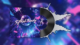 DJ Rob - Funky (Funky Version) [Official Music Visualizer]