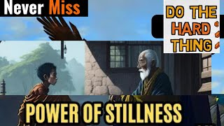 Power of stillness - a Zen master story
