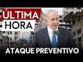 ÚLTIMA HORA | Israel prepara un ataque preventivo contra Irán y Hezbolá