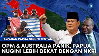 OPM DAN AUSTRALIA DIBUAT PANIK ATAS JAWABAN PAPUA NUGINI